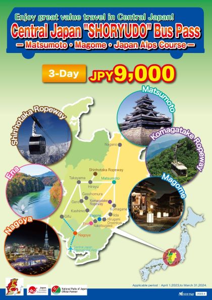Central Japan ”SHORYUDO” Bus Pass － Matsumoto, Magome, Japan Alps Course － 3 Day Pass